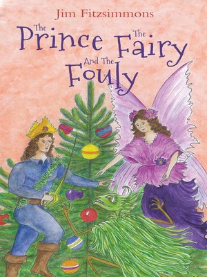cover image of The Prince, the Fairy, and the Fouly